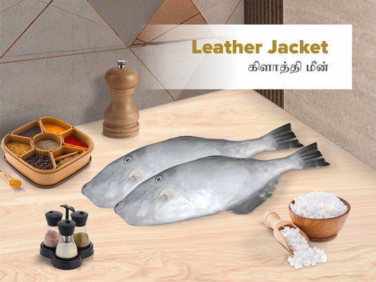 Leather Jacket / கிளாத்தி மீன் - Slice / Fillet