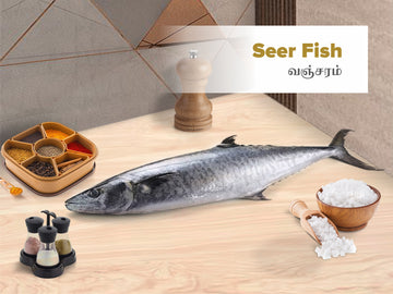 Seer Fish/Vanjaram - வஞ்சரம்